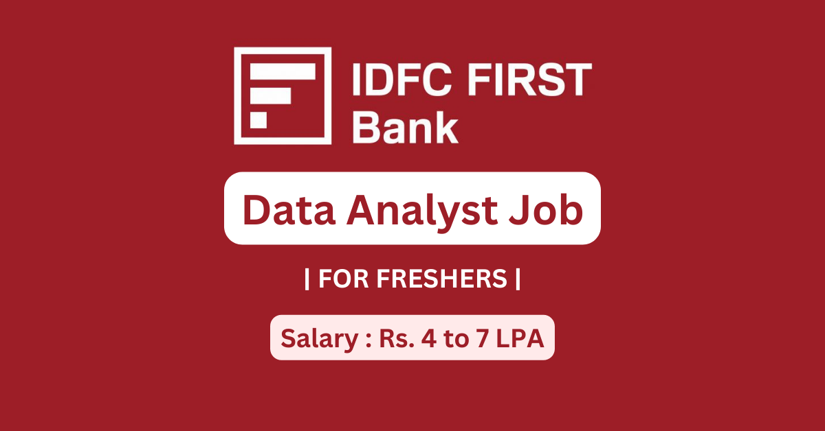 IDFC First Bank Data Analyst