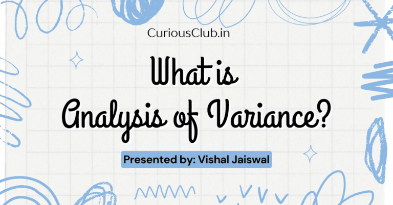 ANOVA Analysis of Variance Explained