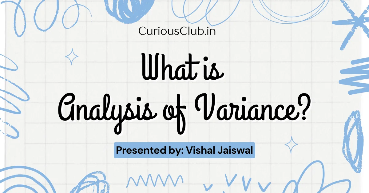 ANOVA Analysis of Variance