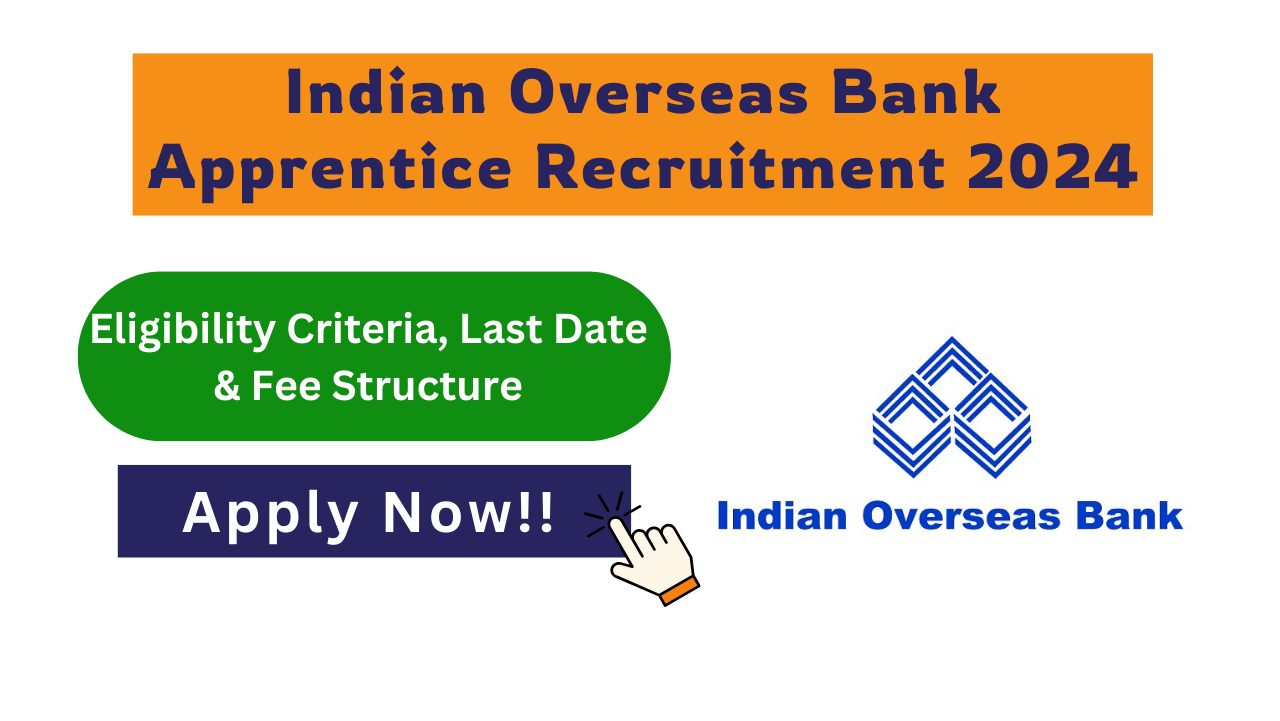 Indian Overseas Bank Apprentice