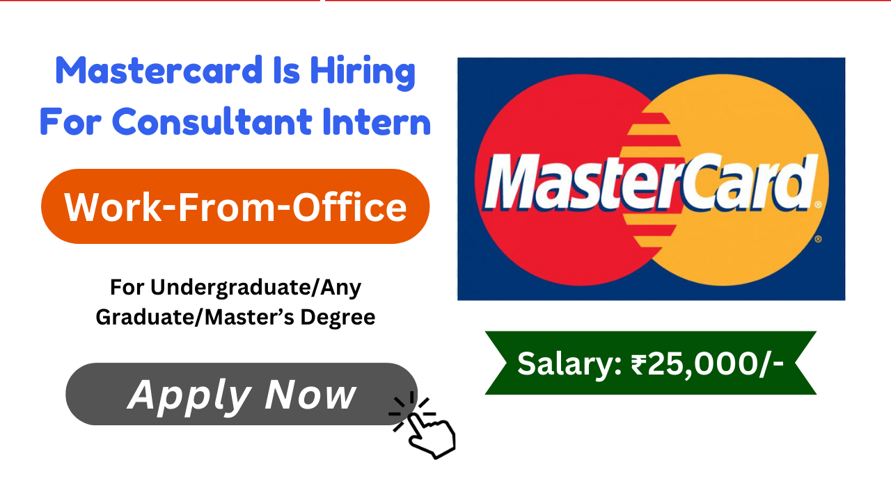 Mastercard Is Hiring For Consultant Intern