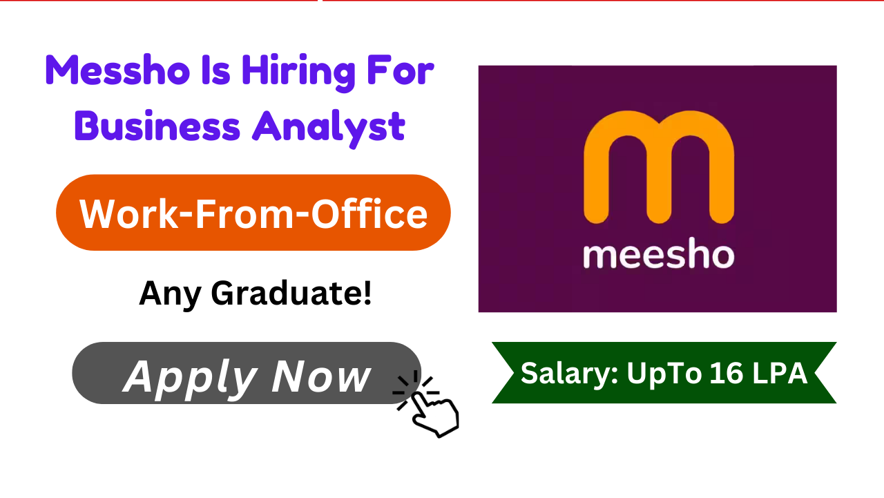 Meesho is Hiring For Business Analyst