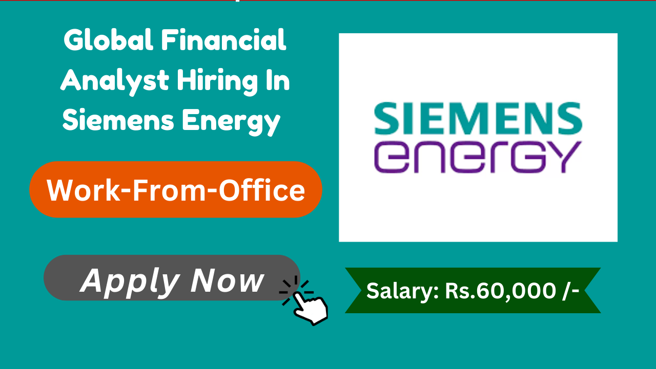 Global Financial Analyst Hiring in Siemens Energy