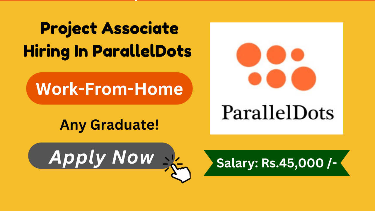 Project Associate Hiring in ParallelDots