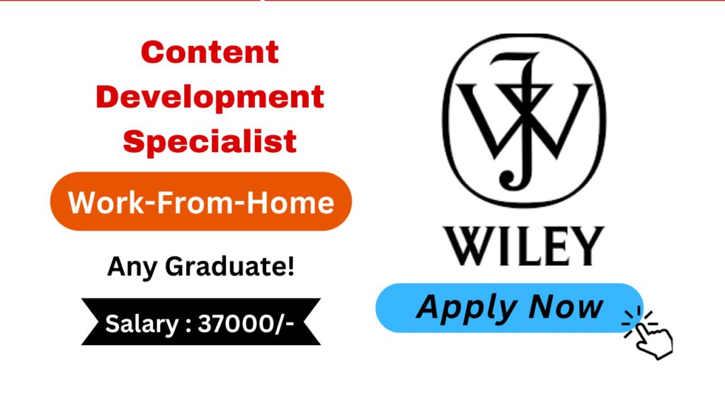 Content Development Specialist hiring in Wiley