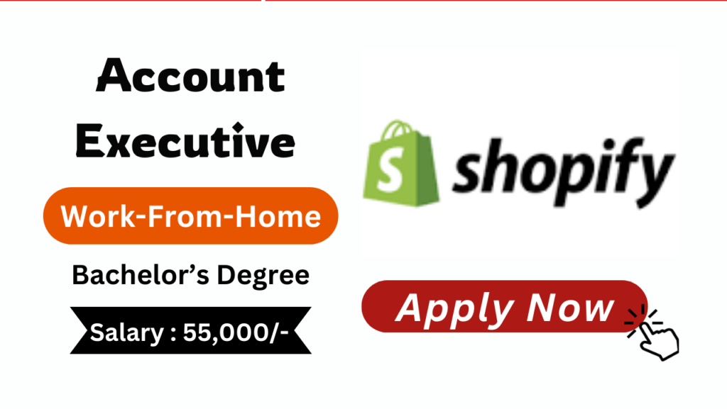 Account Executive Hiring in shopify