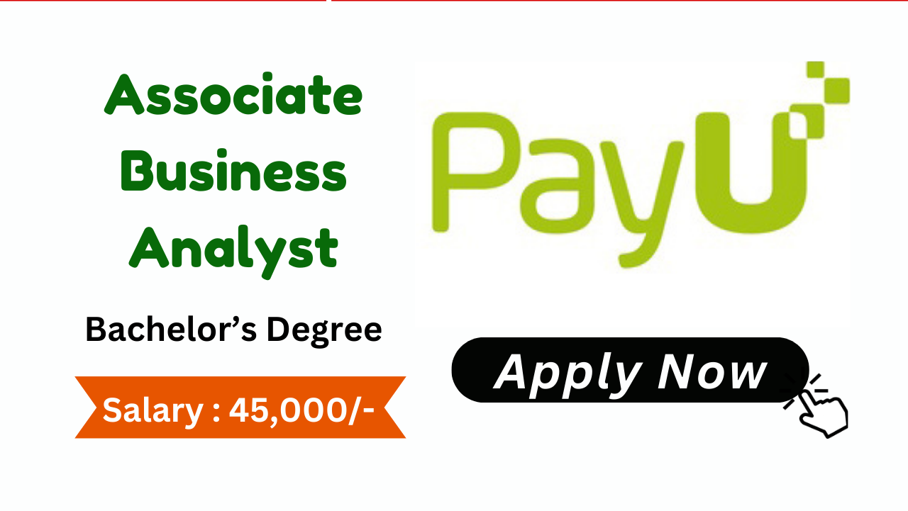 Associate Business Analyst Hiring In PayU