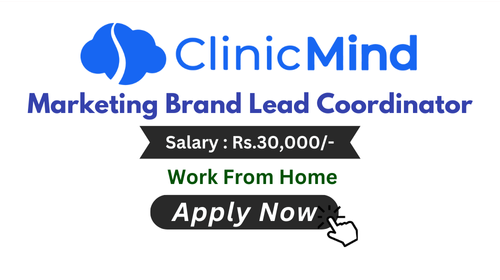 Marketing Brand Lead Coordinator Hiring ClinicMind