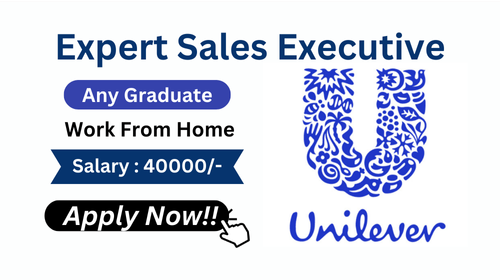 Expert Sales Executive Hiring in Unilever