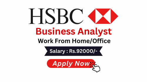 Business Analyst Hiring in HSBC