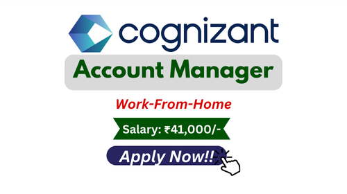 Account Manager Hiring in Cognizant