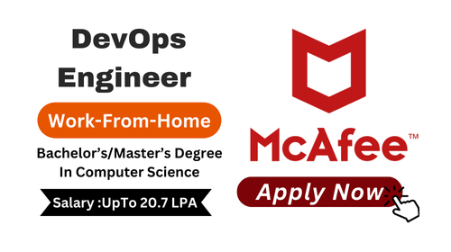 DevOps Engineer McAfee Hiring 2024