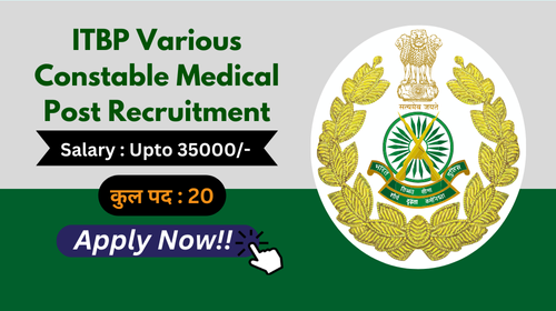 ITBP Various Constable Medical Post Recruitment 2024