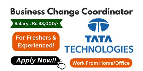 Business Change Coordinator Hiring in Tata Technologies