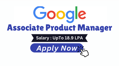 Associate Product Manager hiring in Google