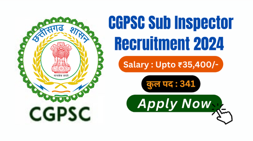 CGPSC Sub Inspector Recruitment 2024