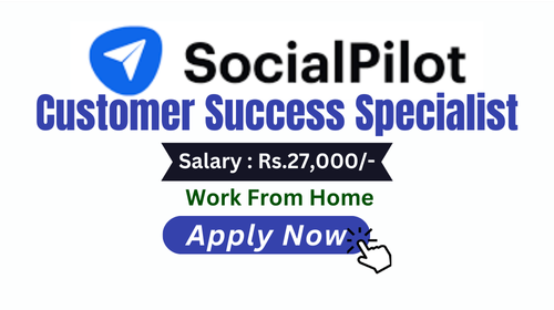 Customer Success Specialist Hiring in SocialPilot