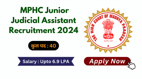 MPHC Junior Judicial Assistant Recruitment 2024