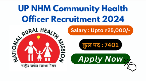 UP NHM Community Health Officer Recruitment 2024