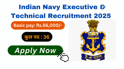 Indian Navy Executive & Technical Recruitment 2025