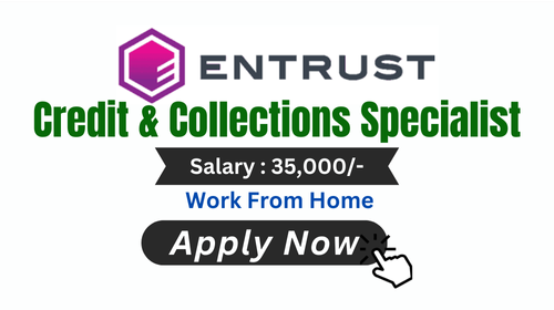 Credit & Collections Specialist hiring in Entrust