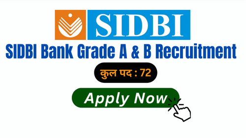 SIDBI Bank Grade A & B Recruitment 2024