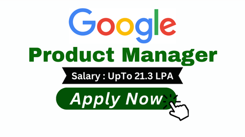 Product Manager Recruitment in Google