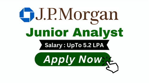 Junior Analyst Recruitment in JP Morgan