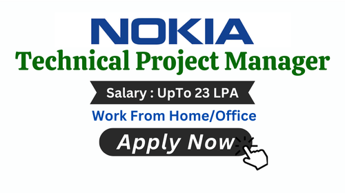 Technical Project Manager Hiring in Nokia | Work From Home/Office | Apply Online Now!!