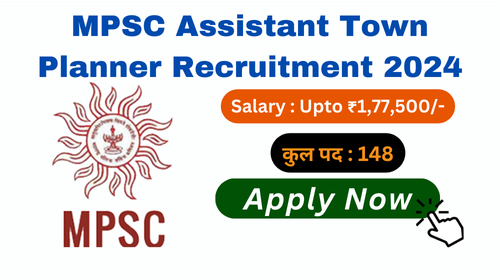 MPSC Assistant Town Planner Recruitment 2024