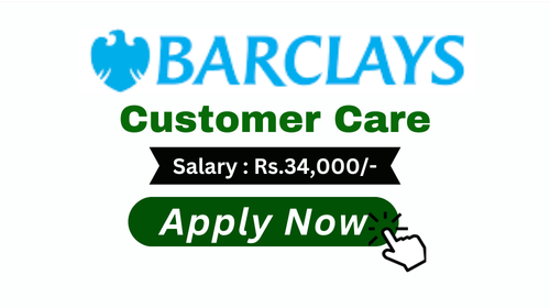 Customer Care Hiring in Barclays