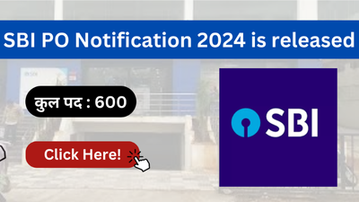 SBI PO Notification 2024