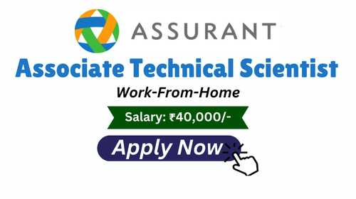 Associate Technical Scientist Hiring in Assurant