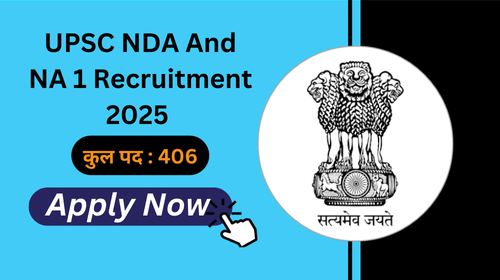 UPSC NDA And NA 1 Recruitment 2025