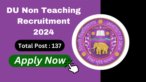 DU Non-Teaching Recruitment 2024