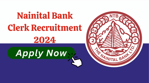 Nainital Bank Clerk Recruitment 2024