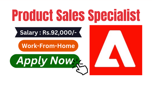 Product Sales Specialist hiring in Adobe