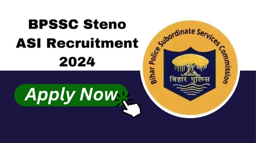 BPSSC Steno ASI Recruitment 2024