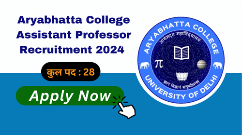 Aryabhatta College Assistant Professor Recruitment 2024